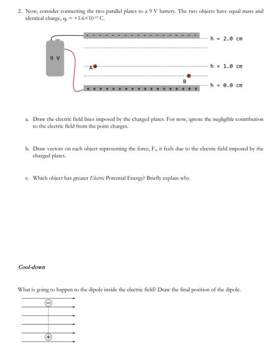 Solved 2. Now, consider connecting the two parallel plates | Chegg.com