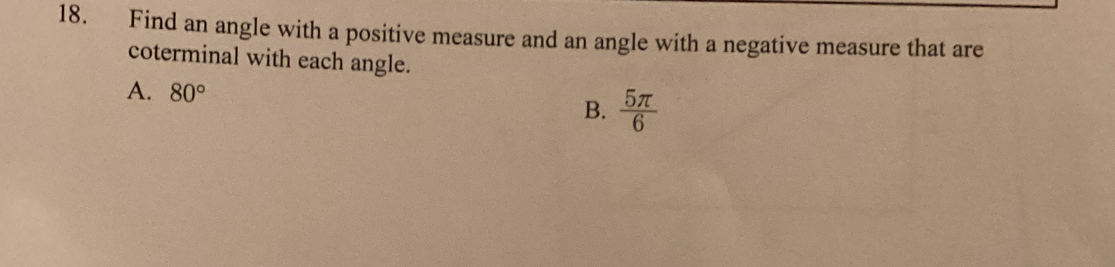 Solved Find an angle with a positive measure and an angle | Chegg.com