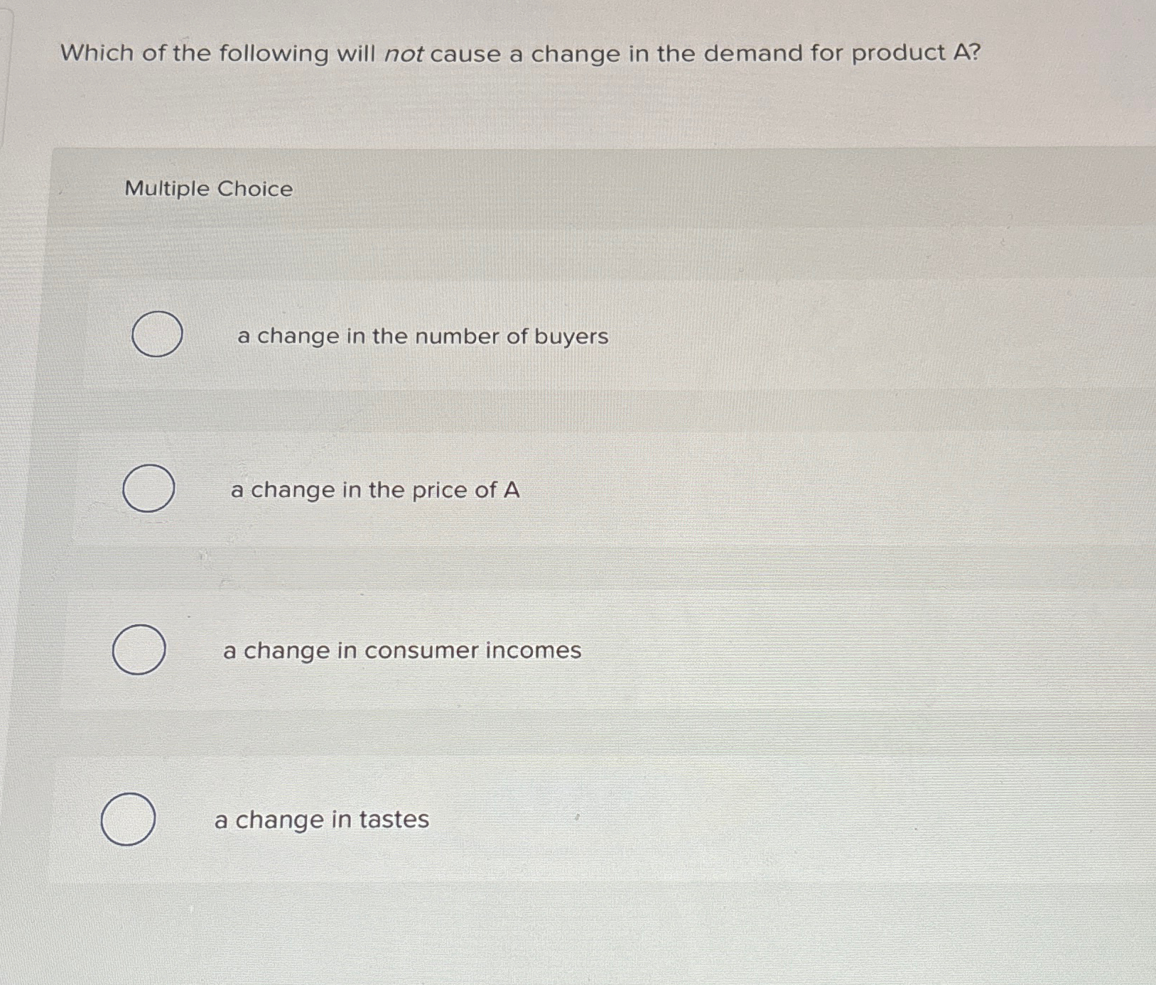 Solved Which of the following will not cause a change in the | Chegg.com