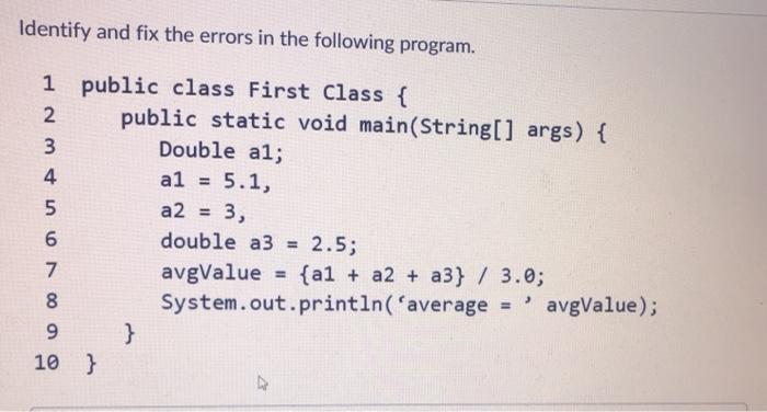 Solved Identify and fix the errors in the following program. | Chegg.com
