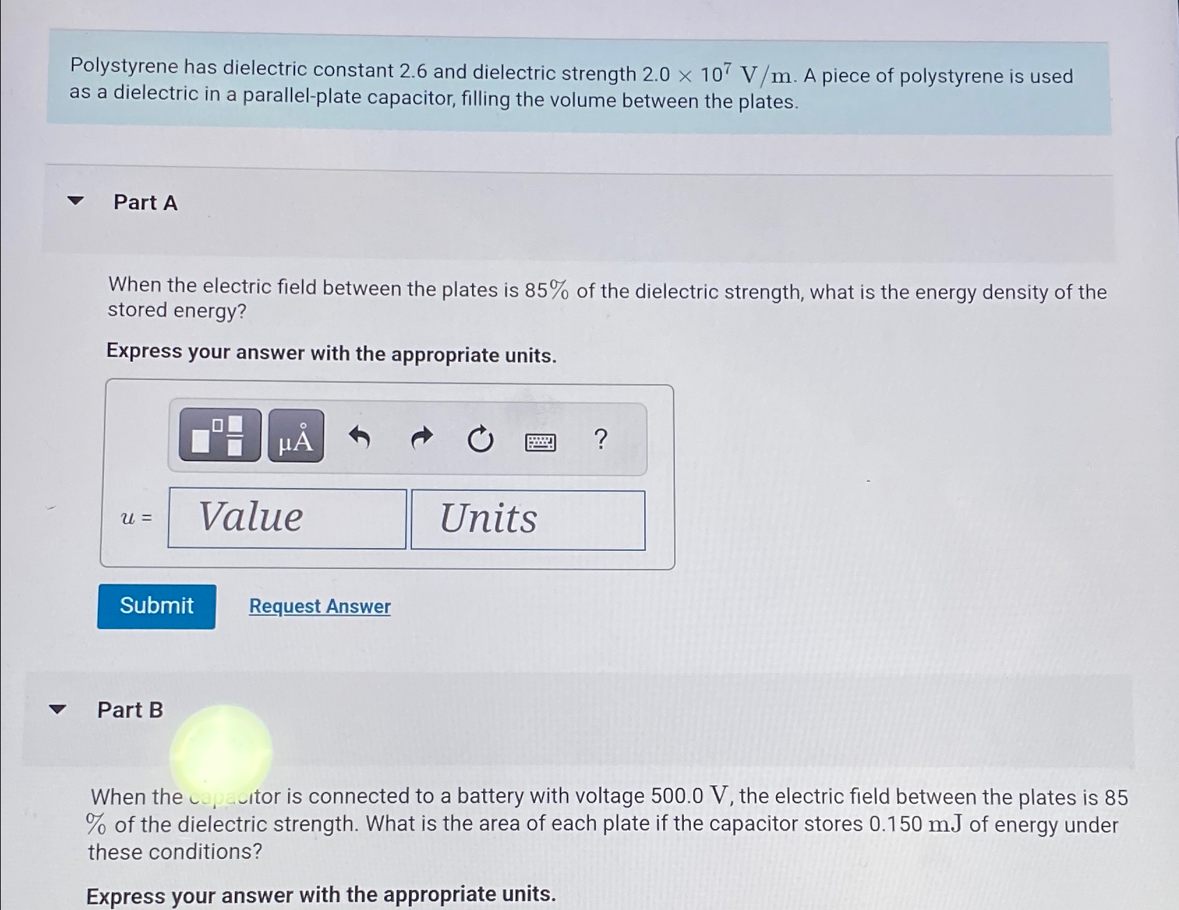 Solved Polystyrene has dielectric constant 2.6 ﻿and | Chegg.com