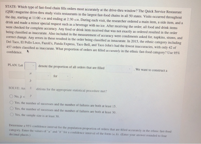 Solved In a study of fast food drive-through orders