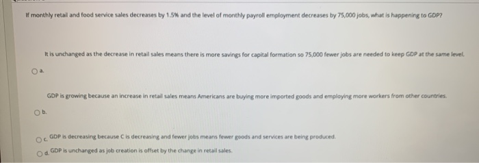 If Monthly Retail And Food Service Sales Decreases By Chegg Com