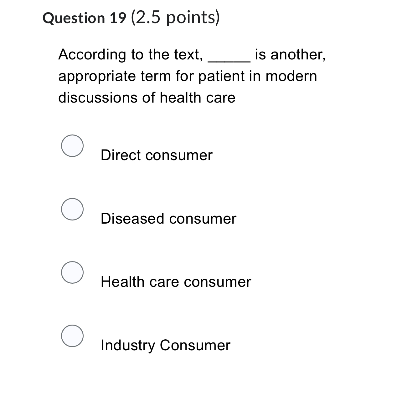Solved Question 19 ( 2.5 ﻿points)According to the text, is | Chegg.com
