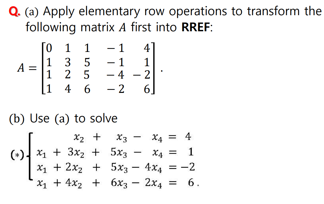 Solved Q. (a) ﻿Apply elementary row operations to transform | Chegg.com