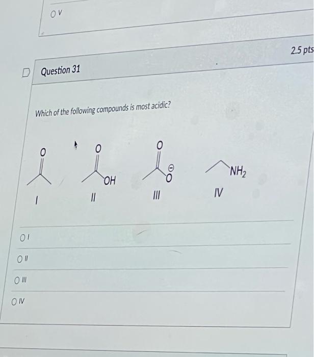 Solved Which Of The Following Compounds Is Most Acidic? | Chegg.com