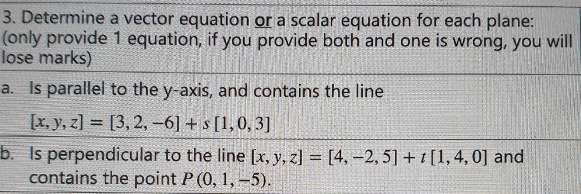 Solved 3. Determine a vector equation or a scalar equation | Chegg.com