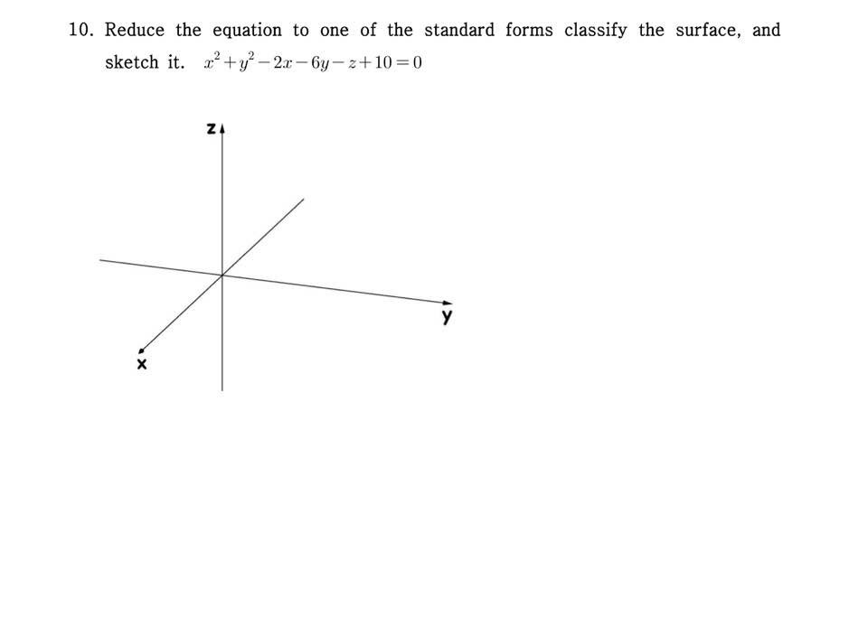 Solved 10. Reduce the equation to one of the standard forms | Chegg.com