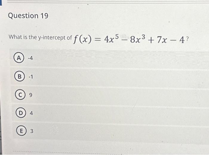 solved-what-is-the-y-intercept-of-f-x-4x5-8x3-7x-4-4-b-chegg