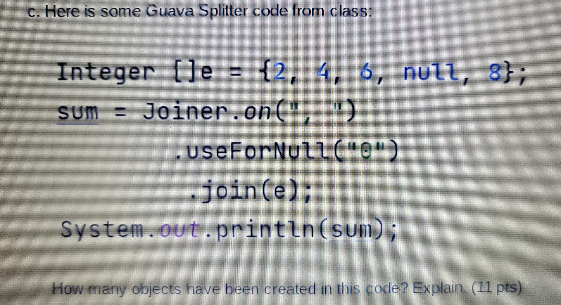 Solved c. Here is some Guava Splitter code from class: SUM | Chegg.com