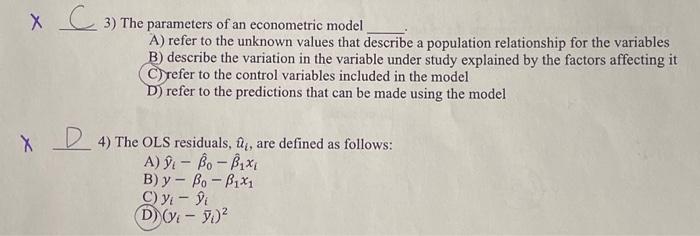 Solved 3) The parameters of an econometric model A) refer to | Chegg.com