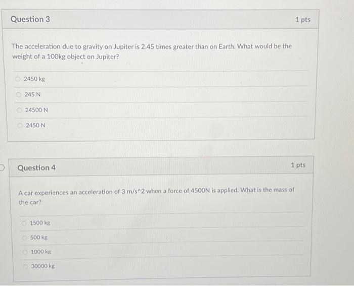 Solved The acceleration due to gravity on Jupiter is 2.45