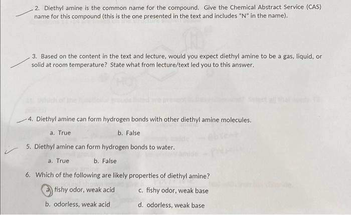 Solved 2. Diethylamine is the common name for the compound 