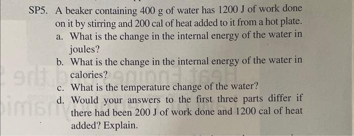 Solved SP5. A beaker containing 400 g of water has 1200 J of | Chegg.com