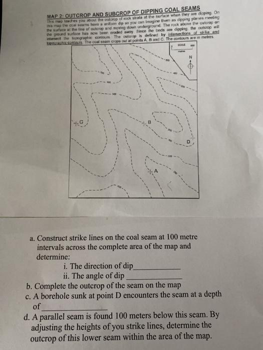 MAP 2: OUTCROP AND SUBCROP OF DIPPING COAL SEAMS The | Chegg.com