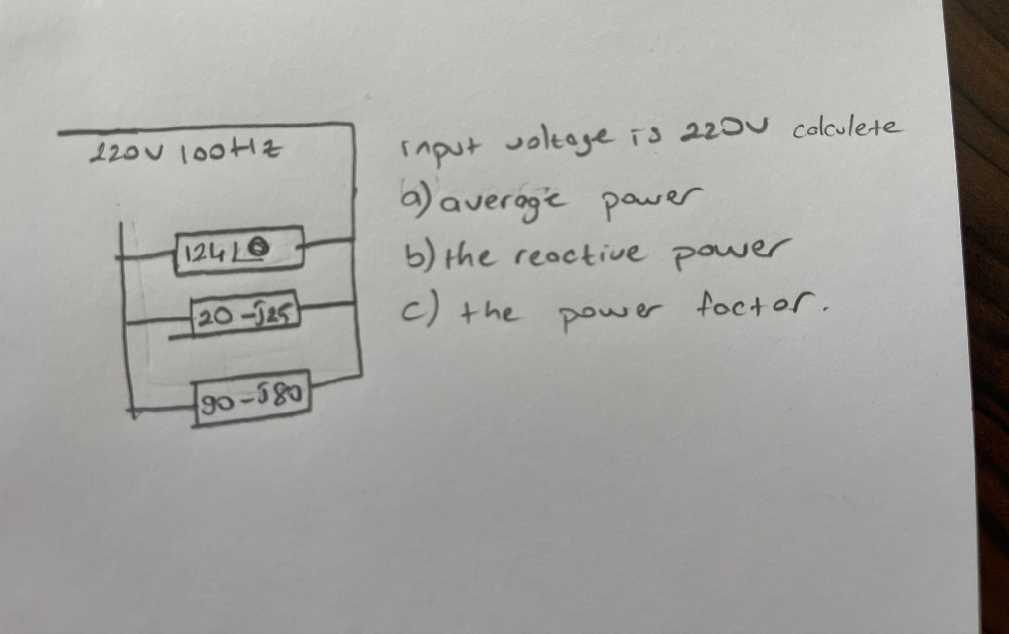 Input Soltoge Is 220v ﻿colculetea) ﻿average Powerb) 