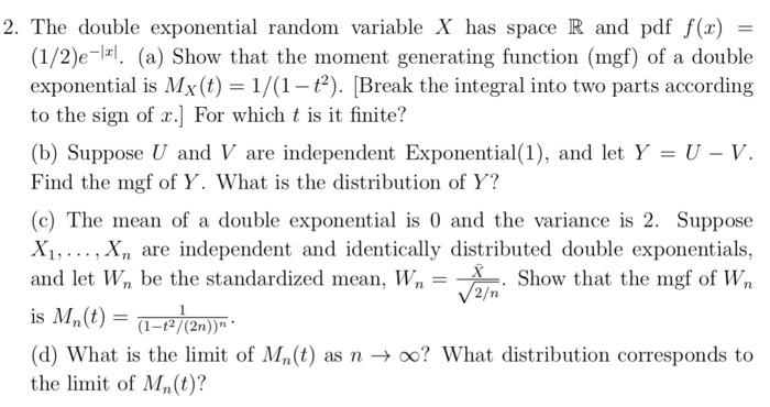 Solved 2. The double exponential random variable X has space | Chegg.com