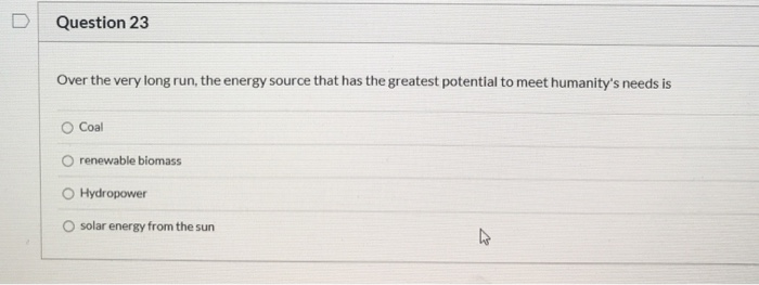 Solved D Question 23 Over the very long run, the energy | Chegg.com
