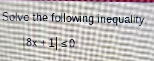 solved-solve-the-following-inequality-8x-1-0-chegg