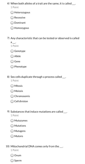 Solved 6) When both alleles of a trait are the same, it is | Chegg.com