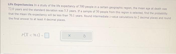 Solved Life Expectancies In a study of the life expectancy | Chegg.com