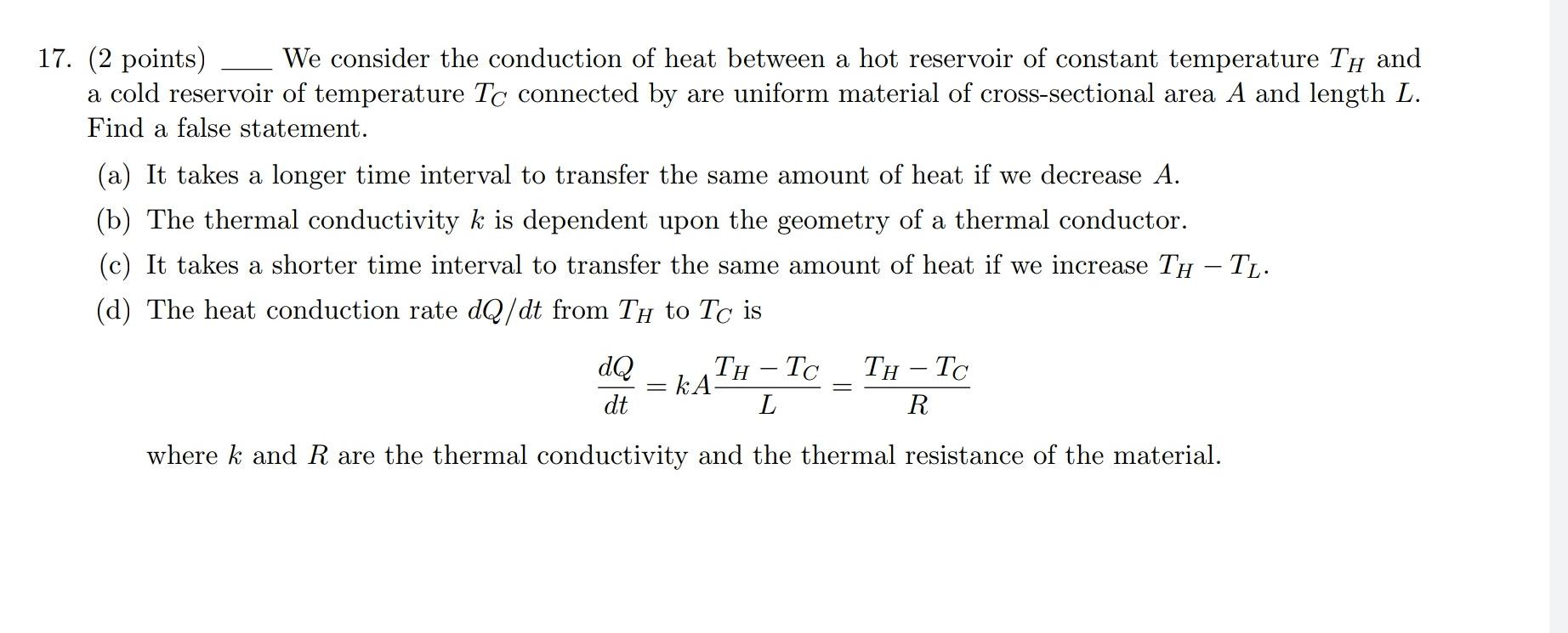 Solved 17. (2 points) We consider the conduction of heat | Chegg.com