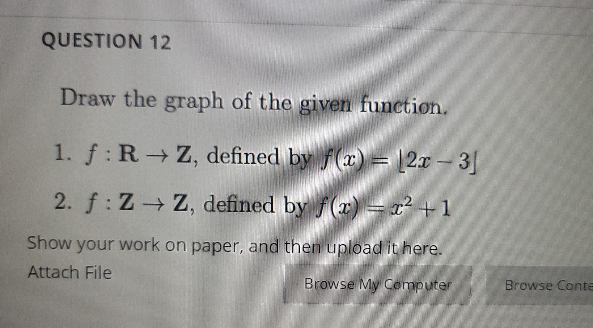 draw the graph of the function frr defined by f x x