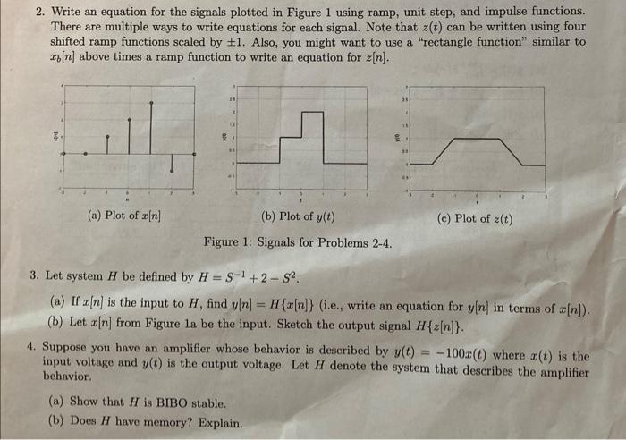 2. Write an equation for the signals plotted in Figure 1 using ramp, unit step, and impulse functions. There are multiple way