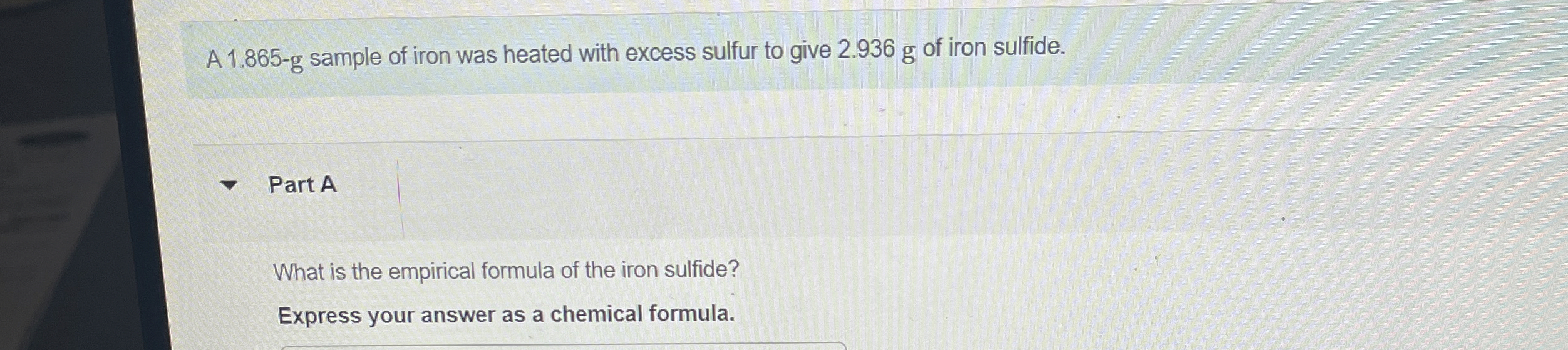Solved A 1.865g sample of iron was heated with excess