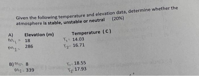 Given the following temperature and elevation data, | Chegg.com
