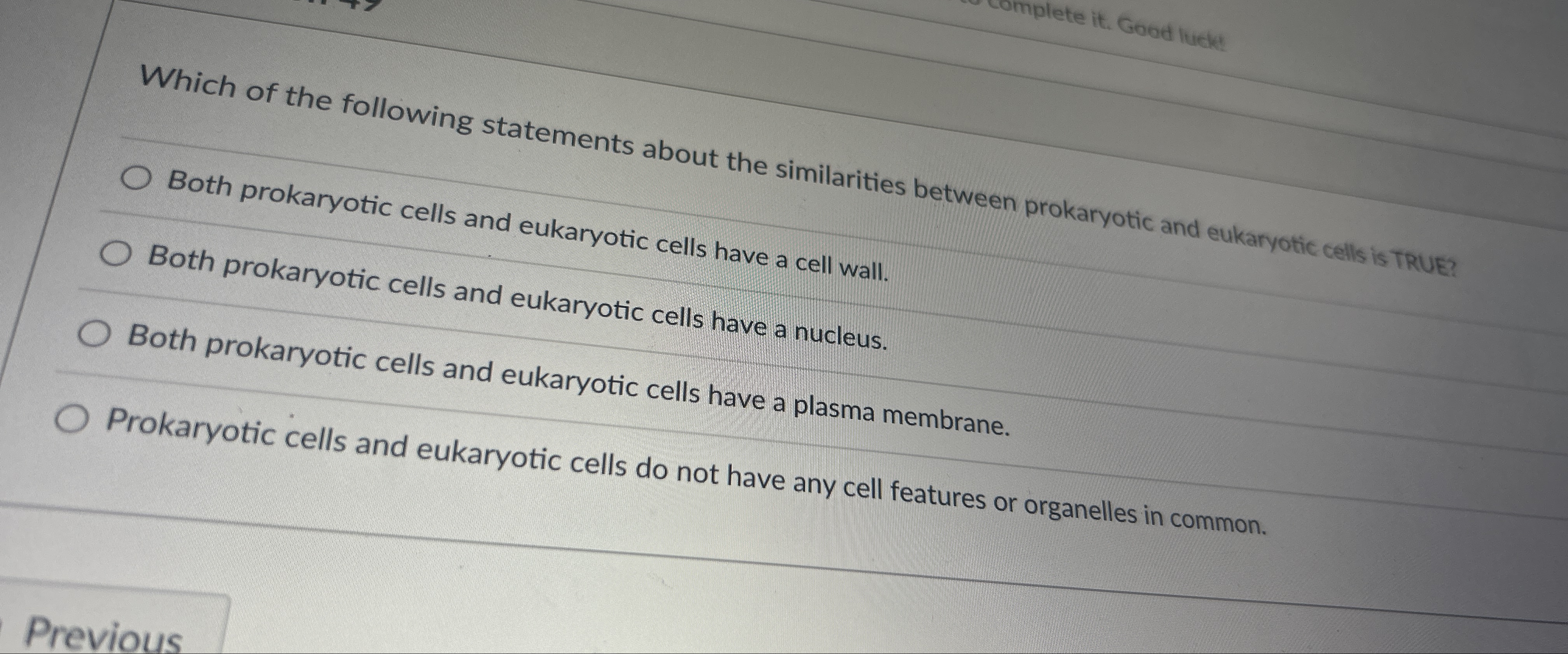 Solved Both prokaryotic cells and eukaryotic cells have a | Chegg.com