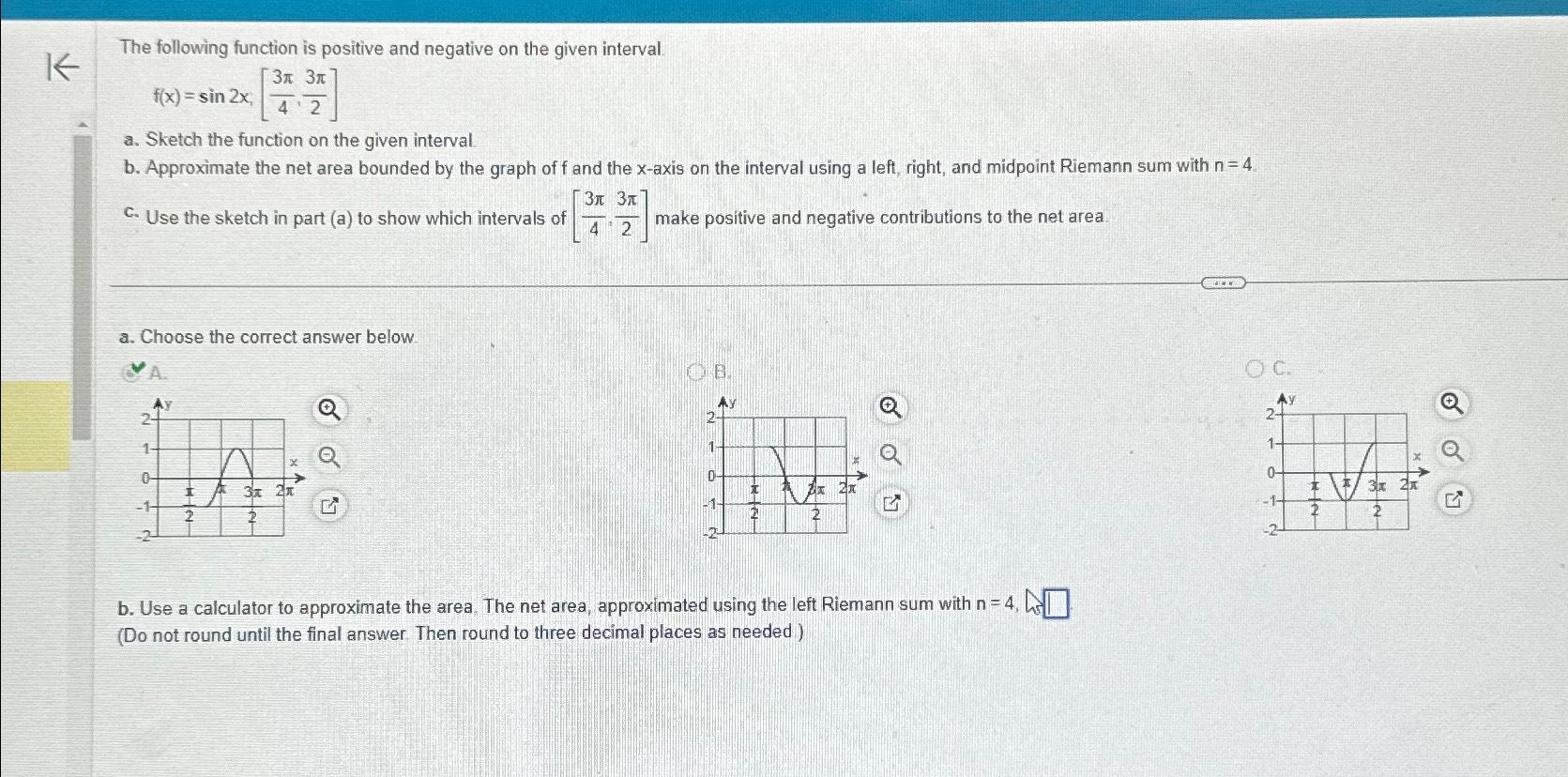 Solved The following function is positive and negative on | Chegg.com