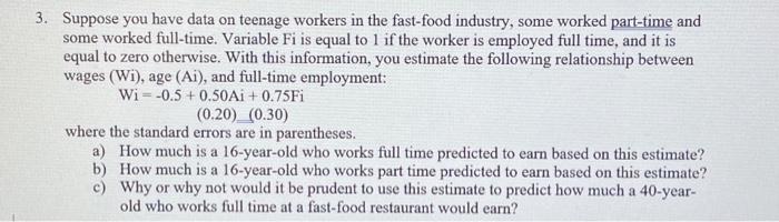 Solved 3. Suppose you have data on teenage workers in the | Chegg.com