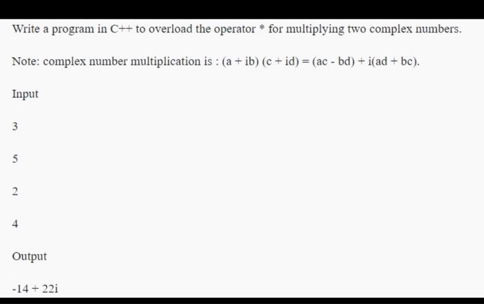 Solved OPERATOR OVERLOADING NOTE: WRITE C++ PROGRAM USING