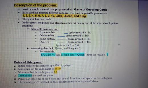 . . . Description of the problem: Write a simple menu-driven program called Game of Guessing Cards Each card has thirteen di