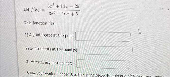 Solved Let F X 3x2−16x 53x2 11x−20 This Function Has 1 A