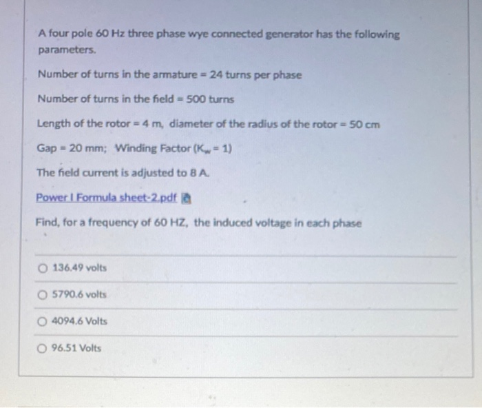 Solved A four pole 60 Hz three phase wye connected generator | Chegg.com