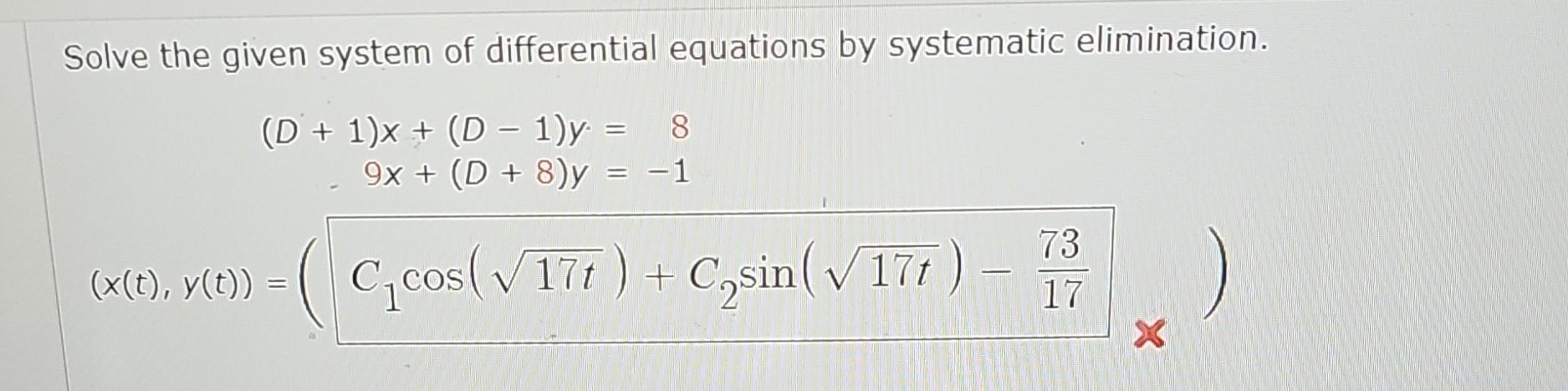 Solved Solve the given system of differential equations by | Chegg.com