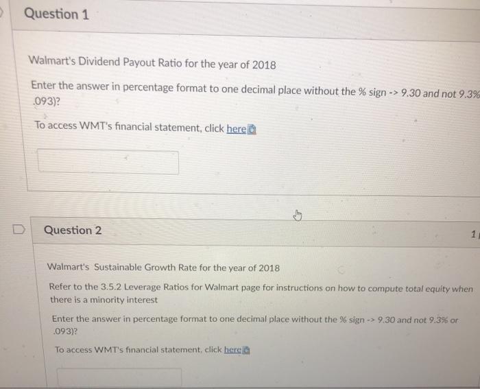 Question 1 Walmart's Dividend Payout Ratio for the