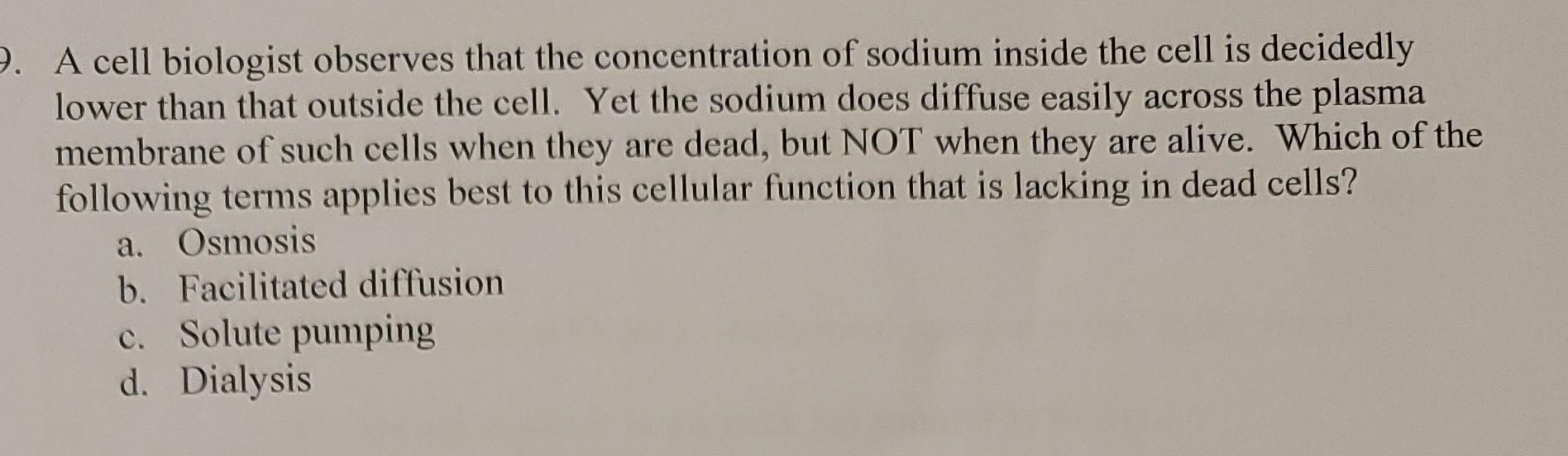 Solved A cell biologist observes that the concentration of | Chegg.com