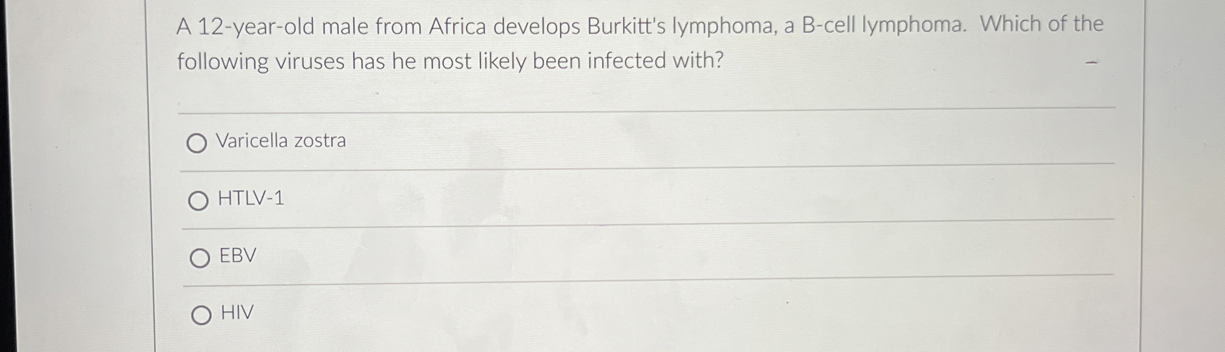 Solved A 12-year-old male from Africa develops Burkitt's | Chegg.com