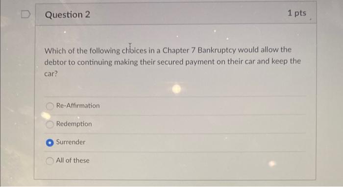 Solved D Question 2 1 pts Which of the following choices in | Chegg.com