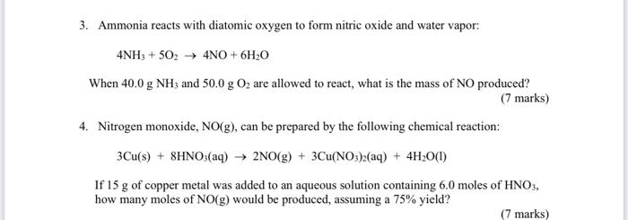 Solved 3 Ammonia Reacts With Diatomic Oxygen To Form Nitric 8292