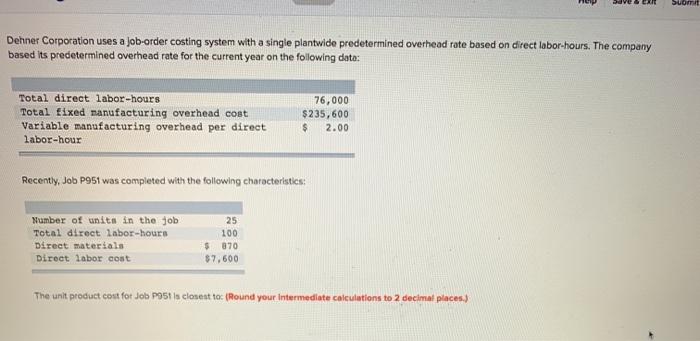 Solved 1 Suomi Dehner Corporation uses a job-order costing | Chegg.com