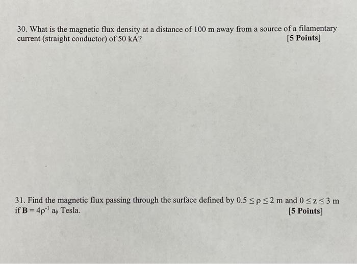 Solved 30. What is the magnetic flux density at a distance | Chegg.com