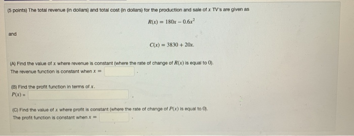 Solved (5 points) The total revenue (in dollars) and total | Chegg.com