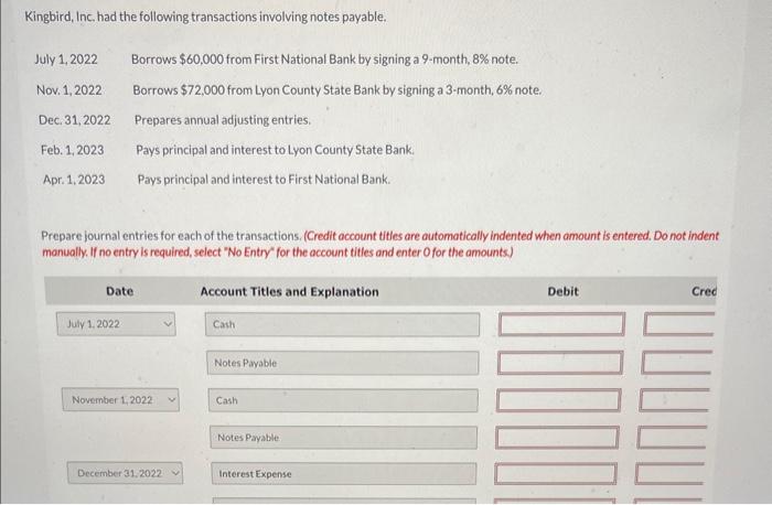 Solved Kingbird, Inc. had the following transactions | Chegg.com