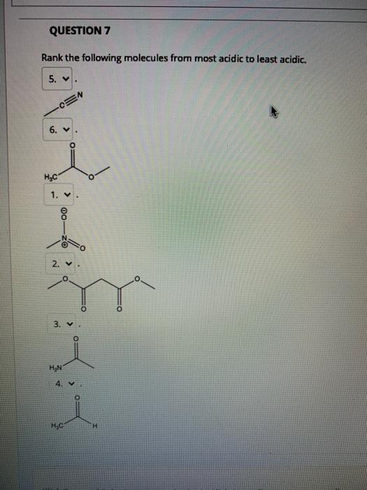 Solved QUESTION 7 Rank The Following Molecules From Most | Chegg.com