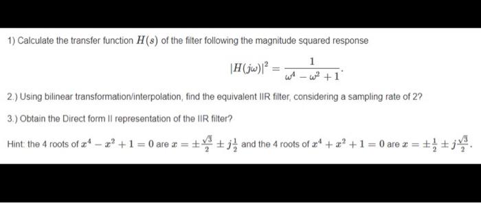 Solved 1) Calculate the transfer function H(s) of the filter | Chegg.com