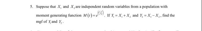 Solved 5. Suppose that X1 and X2 are independent random | Chegg.com